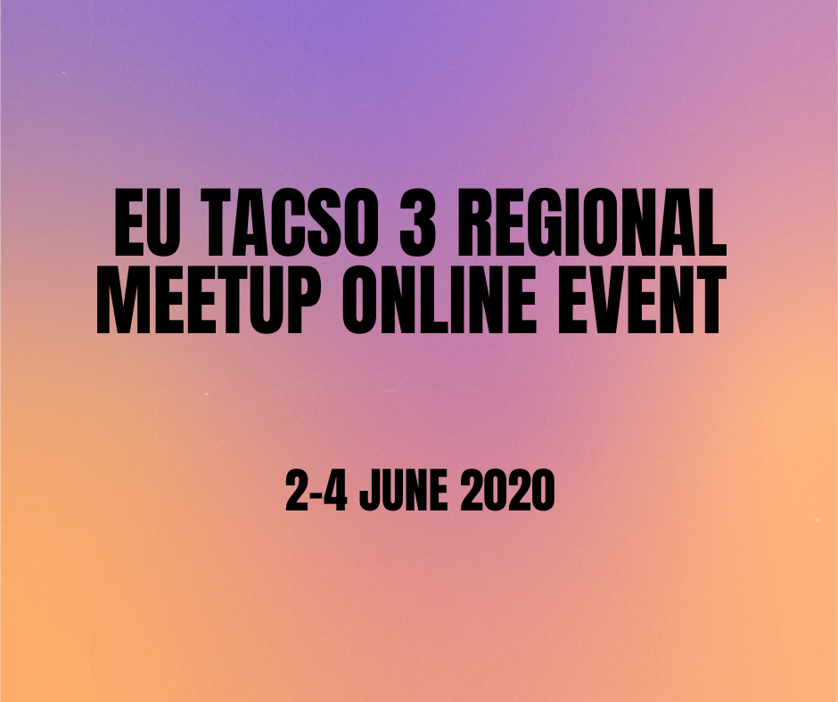 First EU TACSO 3 Online Regional Meet up Provides Platform to Share Best Practices, Lessons Learned and Ideas for Improvement to COVID-19 Response by CSOs in the Western Balkans and Turkey