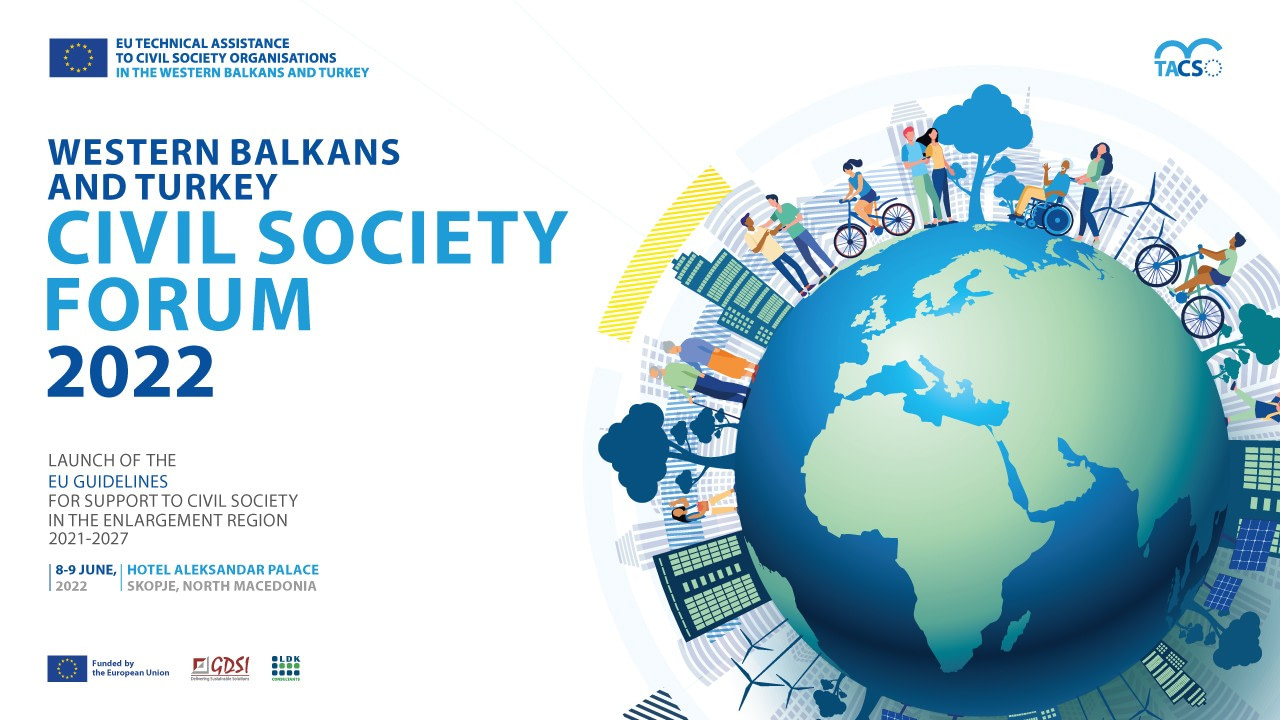 EU Western Balkans and Turkey Civil Society Forum 2022 on 8 – 9 June, in Skopje, North Macedonia